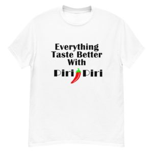 Everything Tastes Better with Piri Piri Avo's Eats Men's classic T-Shirt