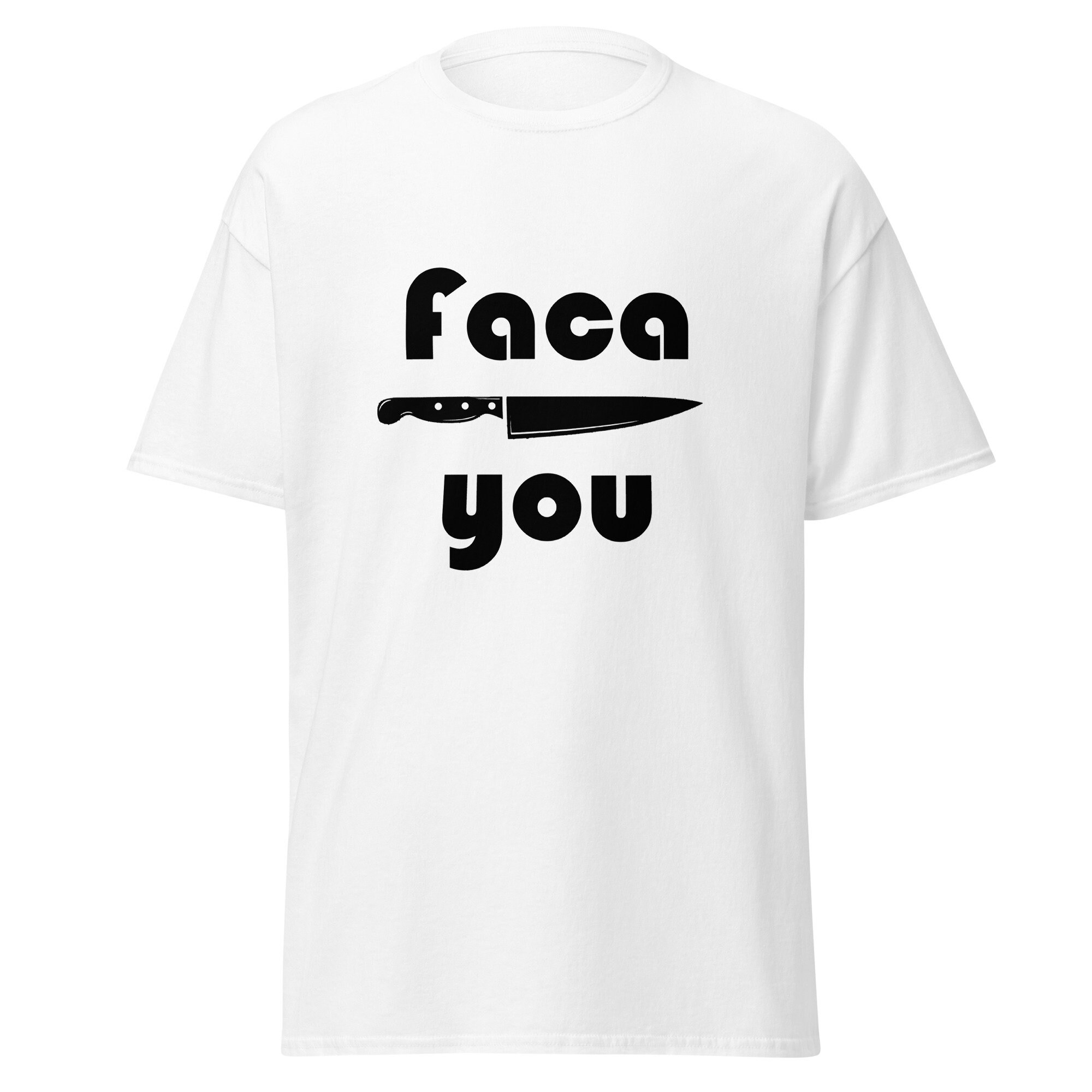 Faca You Men’s classic T-Shirt